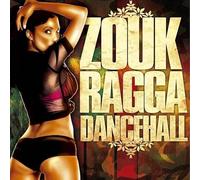 V/A - ZOUK RAGGA DANCEHALL