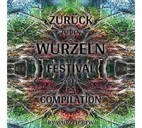 V/A - Zurueck Zu Den Wurzeln Festival 2017