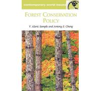 V. Alaric Sample Antony S. Cheng Forest Conservation Policy (Copertina rigida)