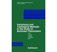V. Benci Variational and Topological Methods in the Study of (Copertina rigida)