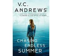 Chasing Endless Summer (The Sutherland Series) by V. C. Andrews