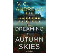V C Andrews Dreaming of Autumn Skies (Copertina rigida)