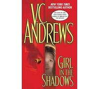 V C Andrews Girl in the Shadows (Tascabile)