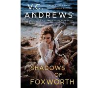V.C. Andrews Shadows of Foxworth (Copertina rigida) Dollanganger