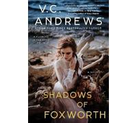 V.C. Andrews Shadows of Foxworth (Tascabile) Dollanganger