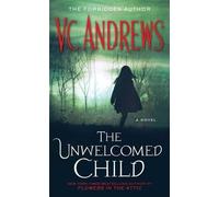 V C Andrews The Unwelcomed Child (Tascabile)