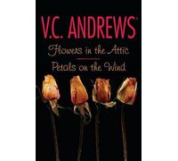 V C Andrews V.C. Andrews Flowers in the Attic/Petals on the Wind (00)