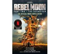 V. Castro Rebel Moon Part Two - The Scargiver: The Official Noveliza (Tascabile)