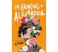 V. Castro The Haunting of Alejandra (Copertina rigida)