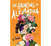 V. Castro The Haunting of Alejandra (Tascabile)