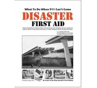 V Chames Disaster First Aid - What To Do When 911 Can't Come (Tascabile)