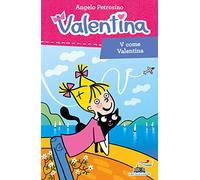 V come Valentina