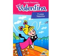 V come Valentina