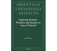 V. Duca 'Exploring Finitude': Weakness and Integrity in Isaac (Copertina rigida)