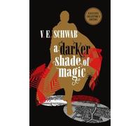 V. E. Schwab A Darker Shade of Magic: Collector's Edition (Copertina rigida)