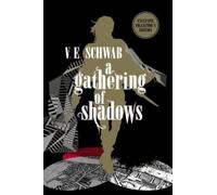 V. E. Schwab A Gathering of Shadows: Collector's Edition (Copertina rigida)