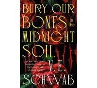 Bury Our Bones in the Midnight Soil