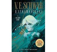 V.E. Schwab ExtraOrdinary Anniversary Edition (Signed) (Copertina rigida)