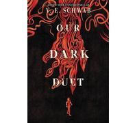 V E Schwab Our Dark Duet (Tascabile) Monsters of Verity