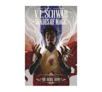 V E Schwab Shades of Magic: The Steel Prince: The Rebel Army (Tascabile)
