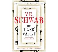V. E. Schwab The Dark Vault (Tascabile)