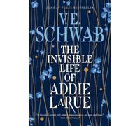 V. E. Schwab The Invisible Life of Addie LaRue (Copertina rigida)