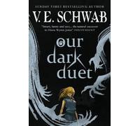 V.E. Schwab The Monsters of Verity series - Our Dark Duet col (Copertina rigida)