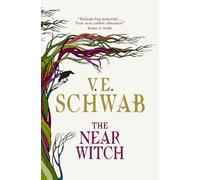 V. E. Schwab The Near Witch (Copertina rigida)