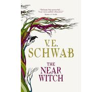 V. E. Schwab The Near Witch (Copertina rigida)