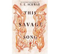 V E Schwab This Savage Song (Tascabile) Monsters of Verity
