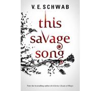 V. E Schwab This Savage Song (Tascabile) Monsters of Verity