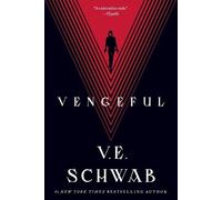 V E Schwab Vengeful (Tascabile) Villains