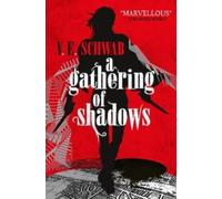 V. E. Schwab Victoria Schwab A Gathering of Shadows (Tascabile)