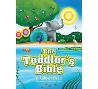 V. Gilbert Beers Toddler Bible (Copertina rigida)