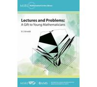 V. I. Arnold Lectures and Problems (Tascabile) MSRI Mathematical Circles Library