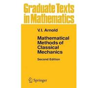V.I. Arnol'd Mathematical Methods of Classical Mechanics (Copertina rigida)