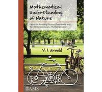 V. I. Arnold Mathematical Understanding of Nature (Tascabile)