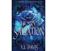 V I Davis Henry's Salvation: 3 (Tascabile) Crimson and Shadows