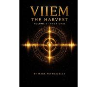 V.I.I.E.M The Harvest: Volume 1 The Signal