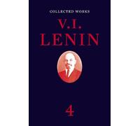 V. I. Lenin Collected Works, Volume 4 (Tascabile)