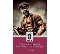 V I Lenin J Sos El Estado y La Revolución y Antología de ensa (Copertina rigida)