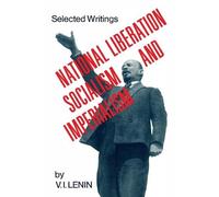 V I Lenin National Liberation, Socialism and Imperialism (Tascabile)