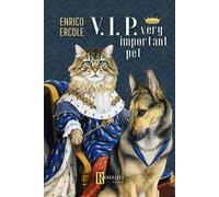 V.I.P. Very important pet