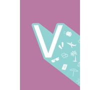 V: Initial Monogram Personal Letter alphabet Journal, Pastel color, Vacay mode on, Personalized Lined Notebook For Kids, Boys and Girls, Men and Women ... Soft Cover Diary, 120 Pages, size 6x9 inch.