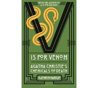 V is for Venom: Agatha Christie's Chemicals of Death