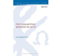 V. J. Samkutty The Samaritan Mission in Acts (Copertina rigida)