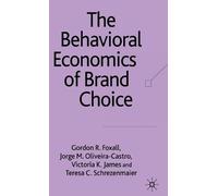 V. James Teresa C. Schrezenmaier G. Foxa The Behavioral Econo (Copertina rigida)
