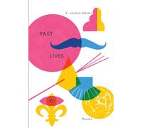 V Joshua Adams Past Lives (Tascabile)