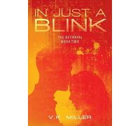 V K Miller In Just A Blink (Tascabile)