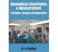 V K Sachan Biomedical Electronics & Measurement (Tascabile) Sachan